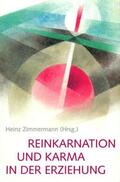 Zimmermann |  Reinkarnation und Karma in der Erziehung | Buch |  Sack Fachmedien