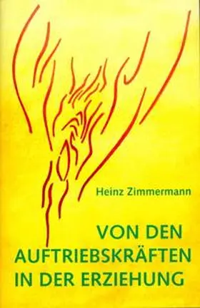 Zimmermann |  Von den Auftriebskräften in der Erziehung | Buch |  Sack Fachmedien