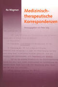 Wegman / Selg |  Medizinisch-therapeutische Korrespondenzen | Buch |  Sack Fachmedien