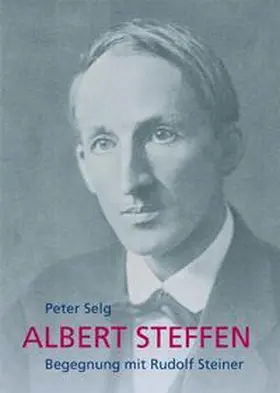 Selg |  Albert Steffen | Buch |  Sack Fachmedien