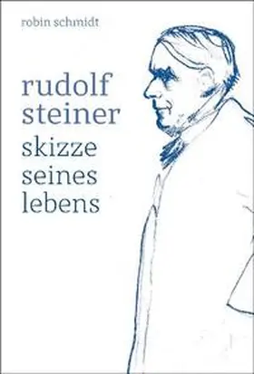 Schmidt |  Rudolf Steiner | Buch |  Sack Fachmedien