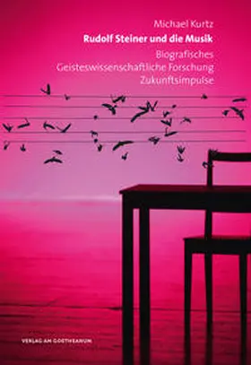 Kurtz |  Rudolf Steiner und die Musik | Buch |  Sack Fachmedien