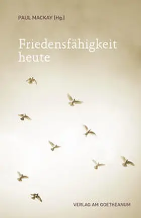 Mackay |  Friedensfähigkeit heute | Buch |  Sack Fachmedien