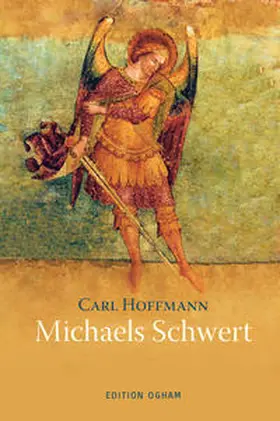 Hoffmann |  Michaels Schwert und andere Geschichten | Buch |  Sack Fachmedien