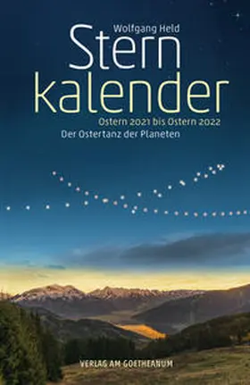 Held |  Sternkalender Ostern 2021 bis Ostern 2022 | Buch |  Sack Fachmedien