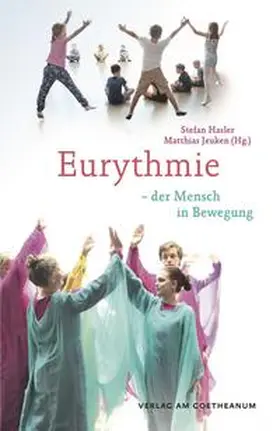 Hasler / Jeuken |  Eurythmie | Buch |  Sack Fachmedien