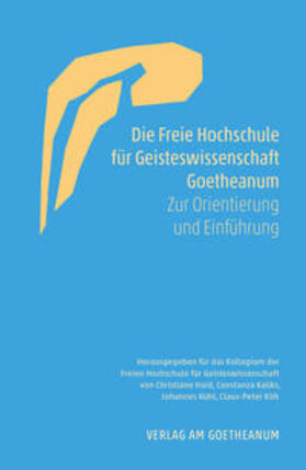 Haid / Kaliks / Kühl | Die Freie Hochschule für Geisteswissenschaft Goetheanum | Buch | 978-3-7235-1691-1 | sack.de