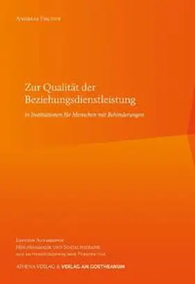 Fischer |  Zur Qualität der Beziehungsdienstleistung in Institutionen für Menschen mit Behinderungen | eBook | Sack Fachmedien