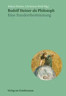 Förster / Haid / Hueck |  Rudolf Steiner als Philosoph | Buch |  Sack Fachmedien