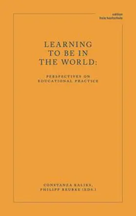 Kaliks / Reubke |  Learning to Be in the World | eBook | Sack Fachmedien