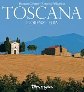 Pellegrino |  Toscana - Florenz - Elba | Buch |  Sack Fachmedien