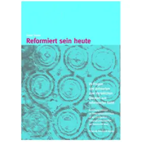 Saxer |  Reformiert sein heute | Buch |  Sack Fachmedien