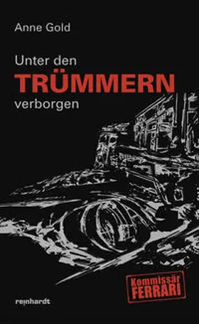 Gold |  Unter den Trümmern verborgen | Buch |  Sack Fachmedien