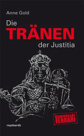 Gold |  Die Tränen der Justitia | Buch |  Sack Fachmedien