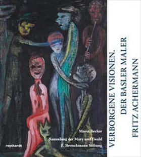 Becker |  Verborgene Visionen. Der Basler Maler Fritz Achermann | Buch |  Sack Fachmedien