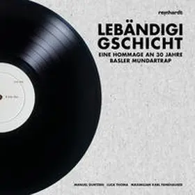 Guntern / Thoma / Fankhauser |  Lebändigi Gschicht | Buch |  Sack Fachmedien