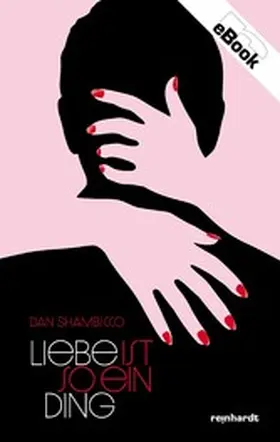 Shambicco |  Liebe ist so ein Ding | eBook | Sack Fachmedien