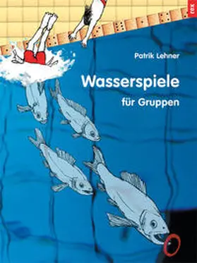 Lehner |  Wasserspiele | Buch |  Sack Fachmedien