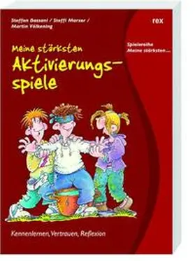 Bassani / Marxer / Völkening |  Meine stärksten Aktivierungsspiele | Buch |  Sack Fachmedien