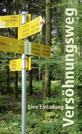 Katholische Kirchgemeinde St. Jakobus d. Ä., Eschenbach LU |  Versöhnungsweg | Buch |  Sack Fachmedien