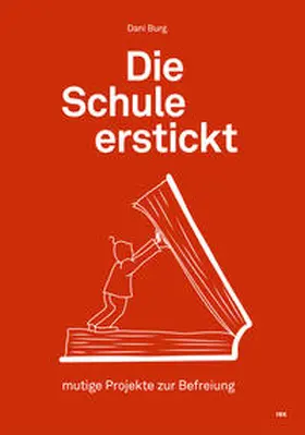 Burg |  Die Schule erstickt | Buch |  Sack Fachmedien