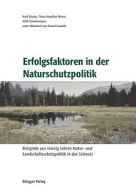 Bisang / Moser |  Erfolgsfaktoren in der Naturschutzpolitik | Buch |  Sack Fachmedien