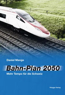 Mange |  Bahn-Plan 2050 | Buch |  Sack Fachmedien
