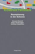 Danielli / Sonderegger / Gabathuler |  Raumplanung in der Schweiz | Buch |  Sack Fachmedien