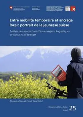 Stam / Rérat / Schweizerische Eidgenossenschaft |  Entre mobilité temporaire et ancrage local: Portrait de la jeunesse suisse | Buch |  Sack Fachmedien