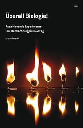 Fraefel |  Überall Biologie! | Buch |  Sack Fachmedien