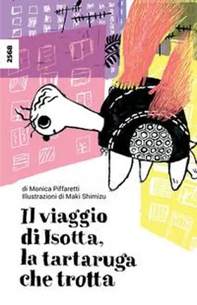 Piffaretti |  Il viaggio di Isotta, la tartaruga che trotta | Buch |  Sack Fachmedien