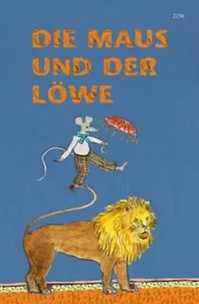 Aesop |  Die Maus und der Löwe | Buch |  Sack Fachmedien