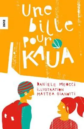 Meocci |  Une bille pour Kaua | Buch |  Sack Fachmedien