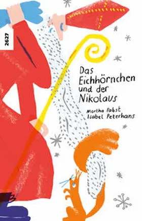 Pabst |  Das Eichhörnchen und der Nikolaus | Buch |  Sack Fachmedien