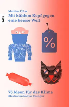 Plüss |  Mit kühlem Kopf gegen eine heisse Welt | Buch |  Sack Fachmedien