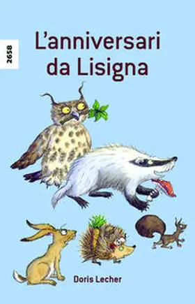 Lecher |  L'anniversari da Lisigna | Buch |  Sack Fachmedien