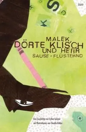 Spinner |  Malek, Dörte Klisch und Herr Sause-Flüsternd | Buch |  Sack Fachmedien