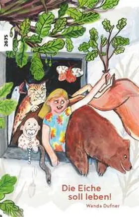 Dufner |  Die Eiche soll leben! | Buch |  Sack Fachmedien