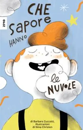 Zuccotti |  CHE SAPORE HANNO LE NUVOLE | Buch |  Sack Fachmedien