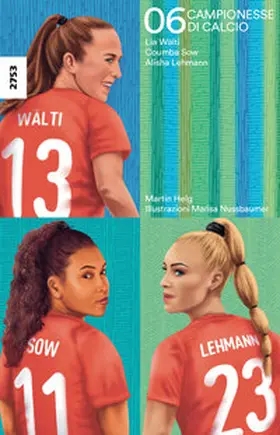 Helg |  Campionesse di calcio 06 | Buch |  Sack Fachmedien