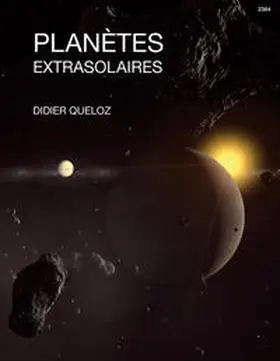 Queloz |  Planètes extrasolaires | Buch |  Sack Fachmedien
