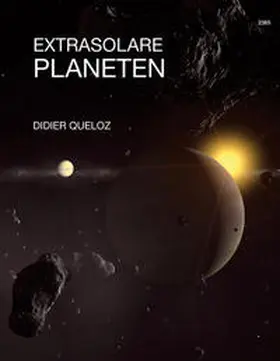 Queloz |  Extrasolare Planeten | Buch |  Sack Fachmedien