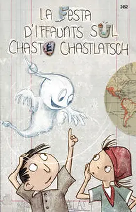 Badraun |  La festa d'iffaunts sül Chaste Chastlatsch | Buch |  Sack Fachmedien