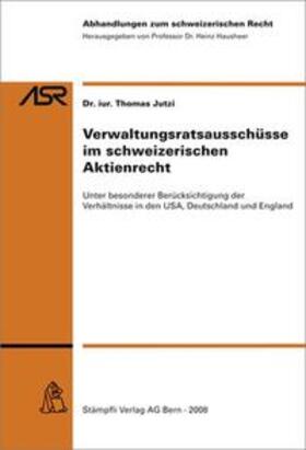 Hausheer | Verwaltungsratsausschüsse im schweizerischen Aktienrecht | Buch | 978-3-7272-0017-5 | sack.de