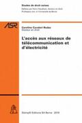 Cavaleri Rudaz |  L' accès aux réseaux de télécommunication et d'électricité (f. d. Schweiz) | Buch |  Sack Fachmedien