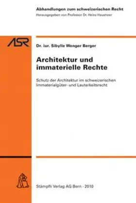 Wenger Berger |  Architektur und immaterielle Rechte | Buch |  Sack Fachmedien