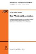 Zbinden |  Das Pfandrecht an Aktien (f. d. Schweiz) | Buch |  Sack Fachmedien