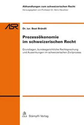 Brändli |  Prozessökonomie im schweizerischen Recht | Buch |  Sack Fachmedien