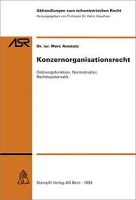 Amstutz | Konzernorganisationsrecht | Buch | 978-3-7272-0195-0 | www.sack.de