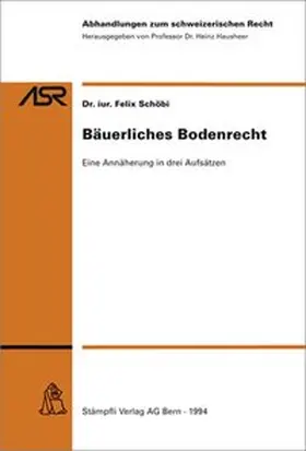 Schöbi |  Bäuerliches Bodenrecht | Buch |  Sack Fachmedien